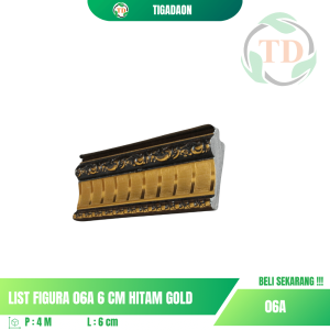 List Figura 06A 6 cm Hitam Gold