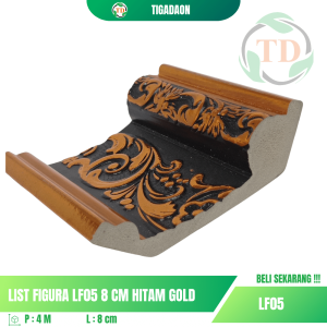 List Figura LF05 12 cm Hitam Gold