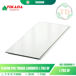Plafon PVC TIKADA I-703 DF Laminate