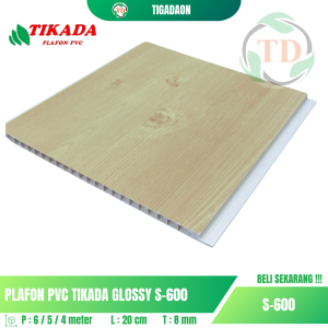 Plafon PVC TIKADA S-600 Glossy Premium