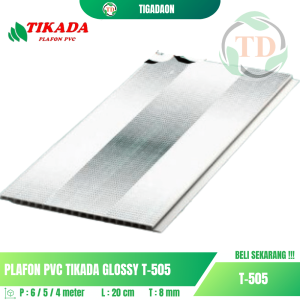 Plafon PVC TIKADA T-505 Glossy Premium