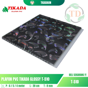 Plafon PVC TIKADA T-510 Glossy Premium
