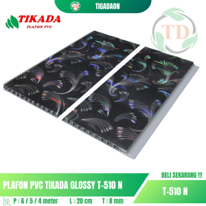 Plafon PVC TIKADA T-510 N Glossy Premium